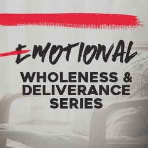 emotional wholeness and deliverane